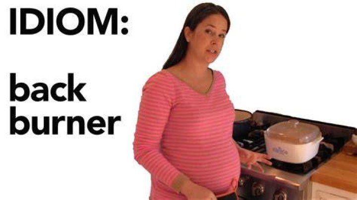 Idiom Back Burner Rachel's English
