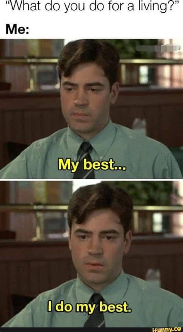 Unraveling The Charm Of The "Do My Best Meme"