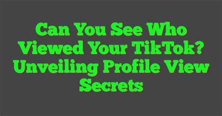 Unveiling The Mystery: See Who Views Your TikTok