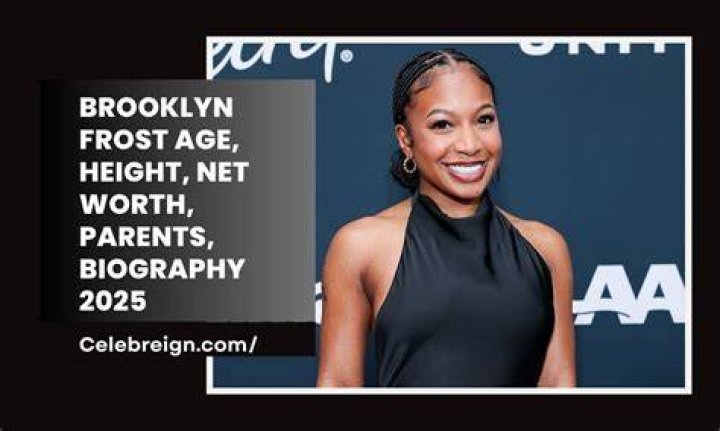 Who Is Brooklyn Frost? Height, Age, Family, Facts, And Net Worth!!